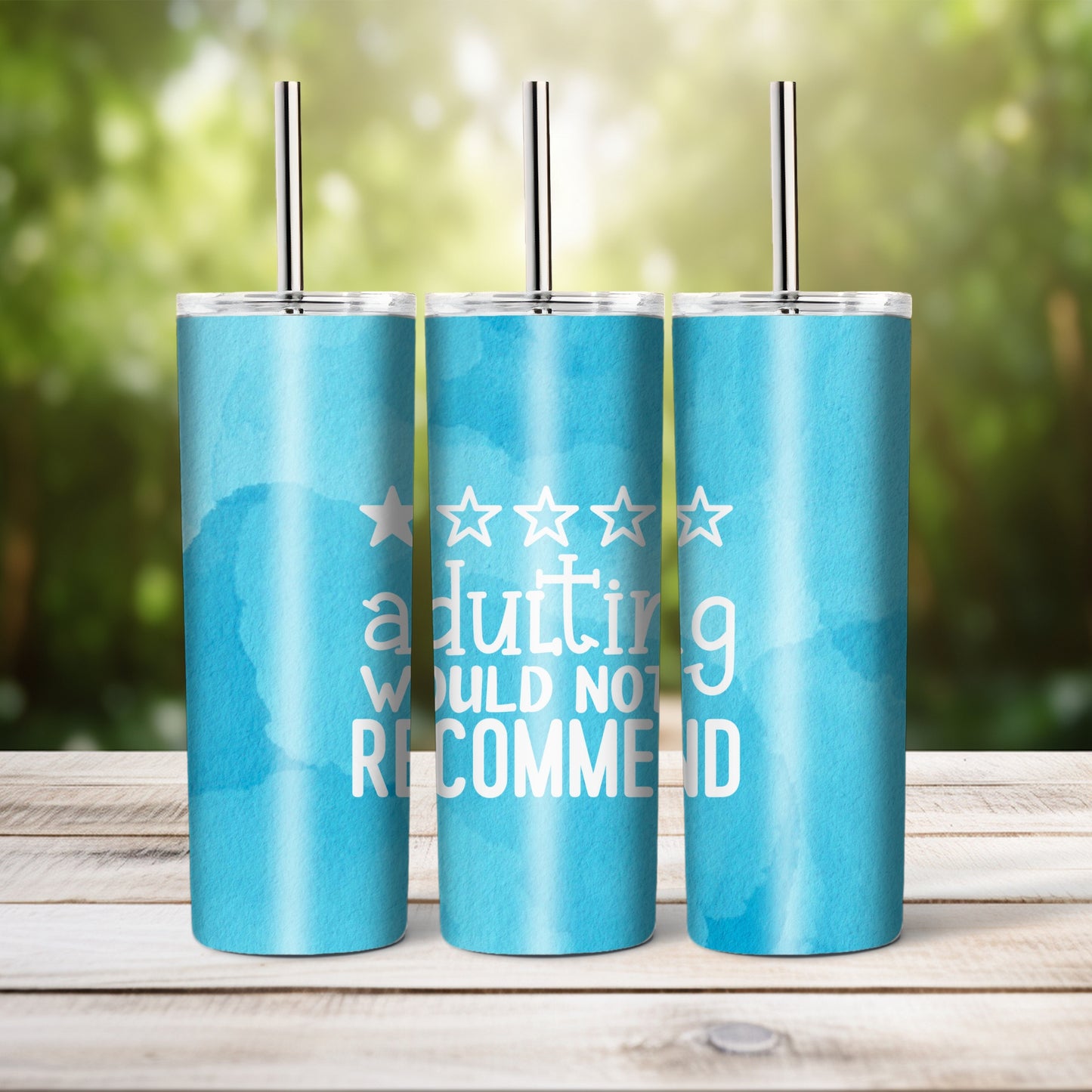 Adulting Would Not Recommend - 20 oz tumbler