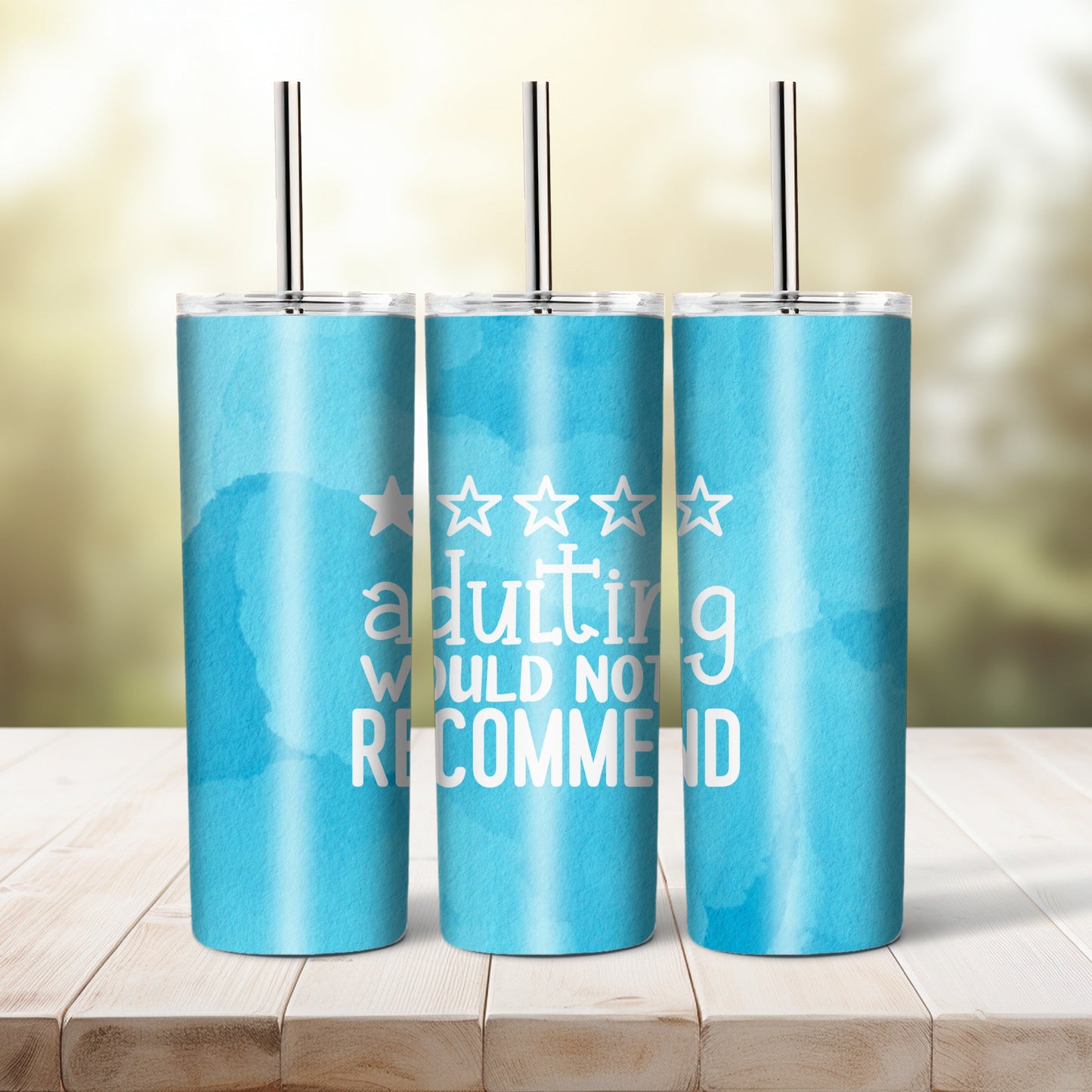 Adulting Would Not Recommend - 20 oz tumbler