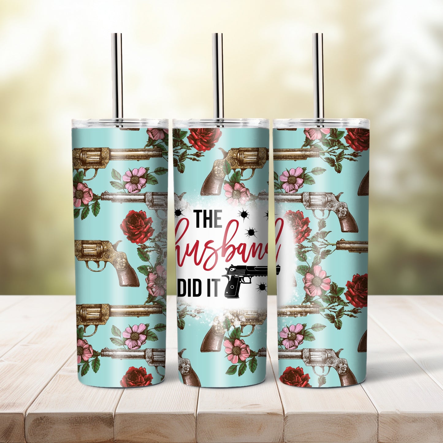 The Husband Did It- 20 oz tumbler