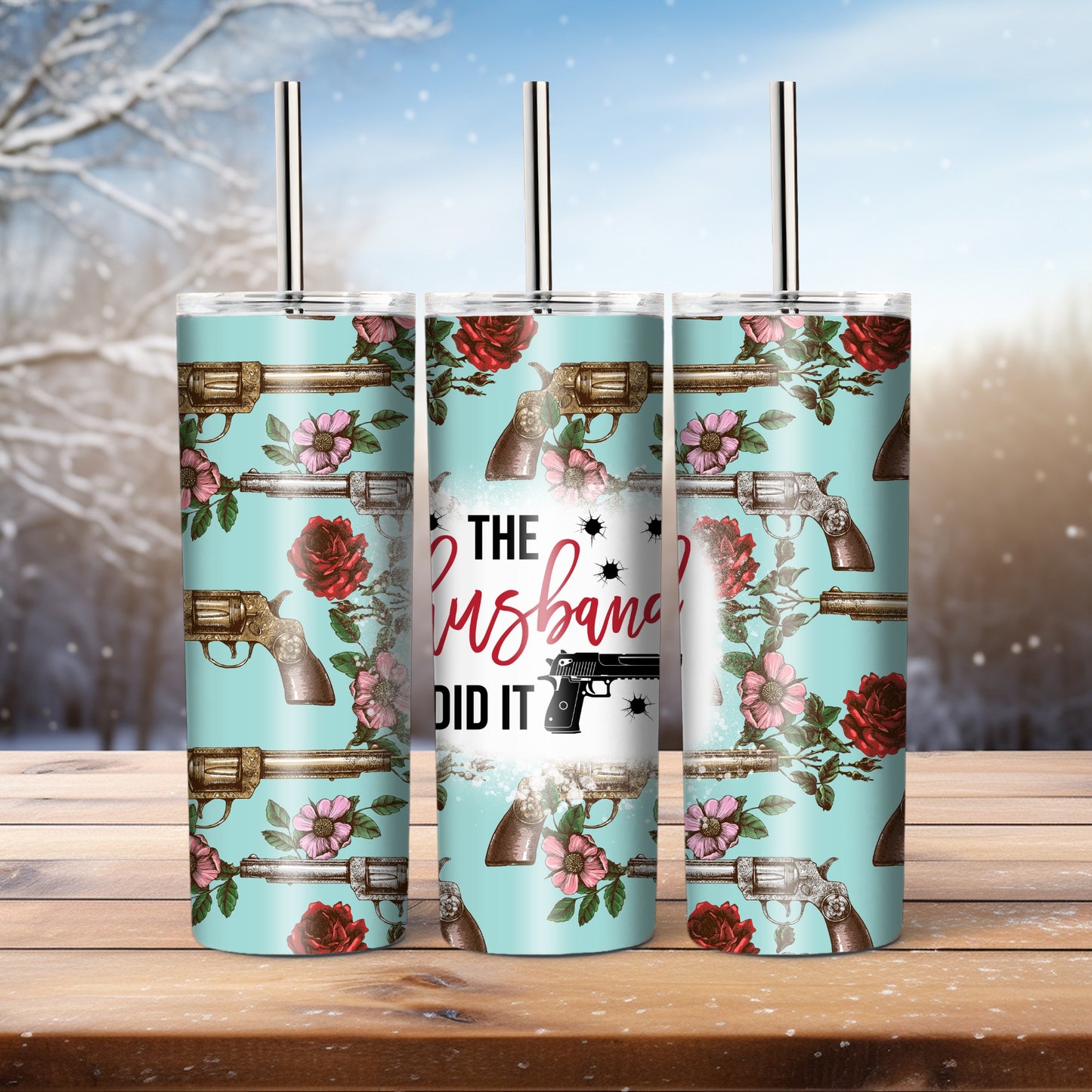 The Husband Did It- 20 oz tumbler
