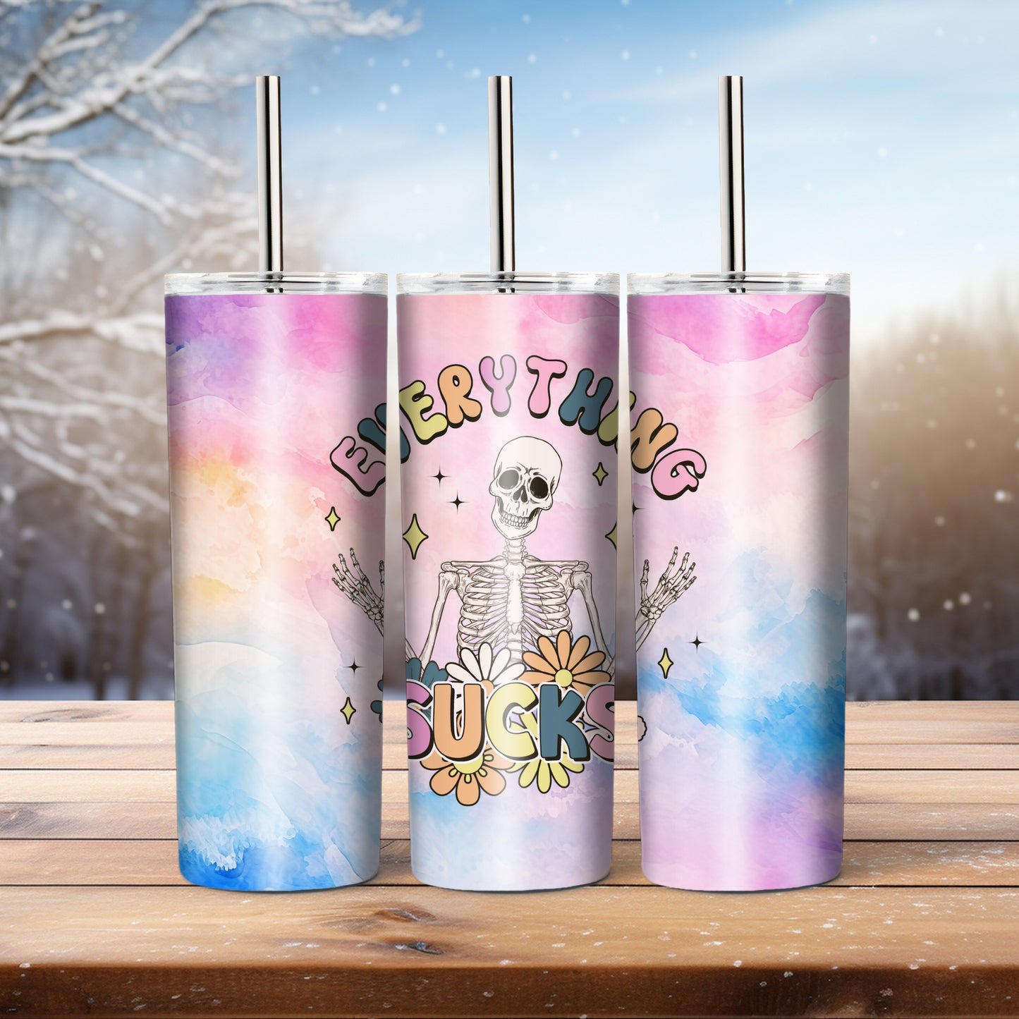 Everything Sucks - 20 oz tumbler