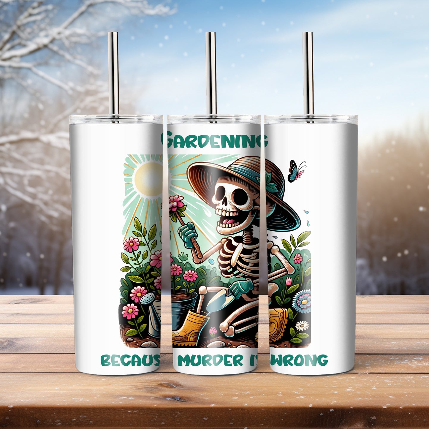 Gardening because murder is wrong, 20 oz tumbler