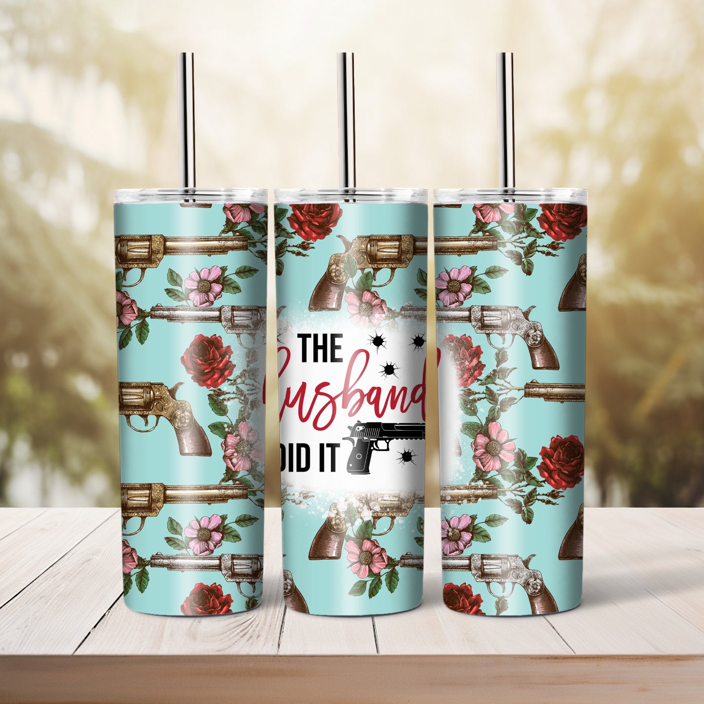The Husband Did It- 20 oz tumbler