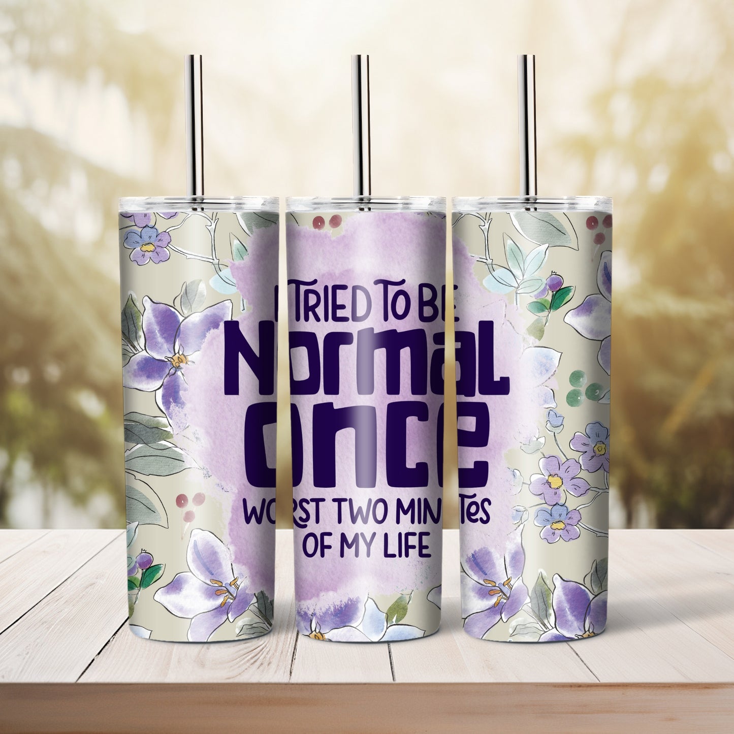 I Tried To Be Normal Once - 20 oz tumbler