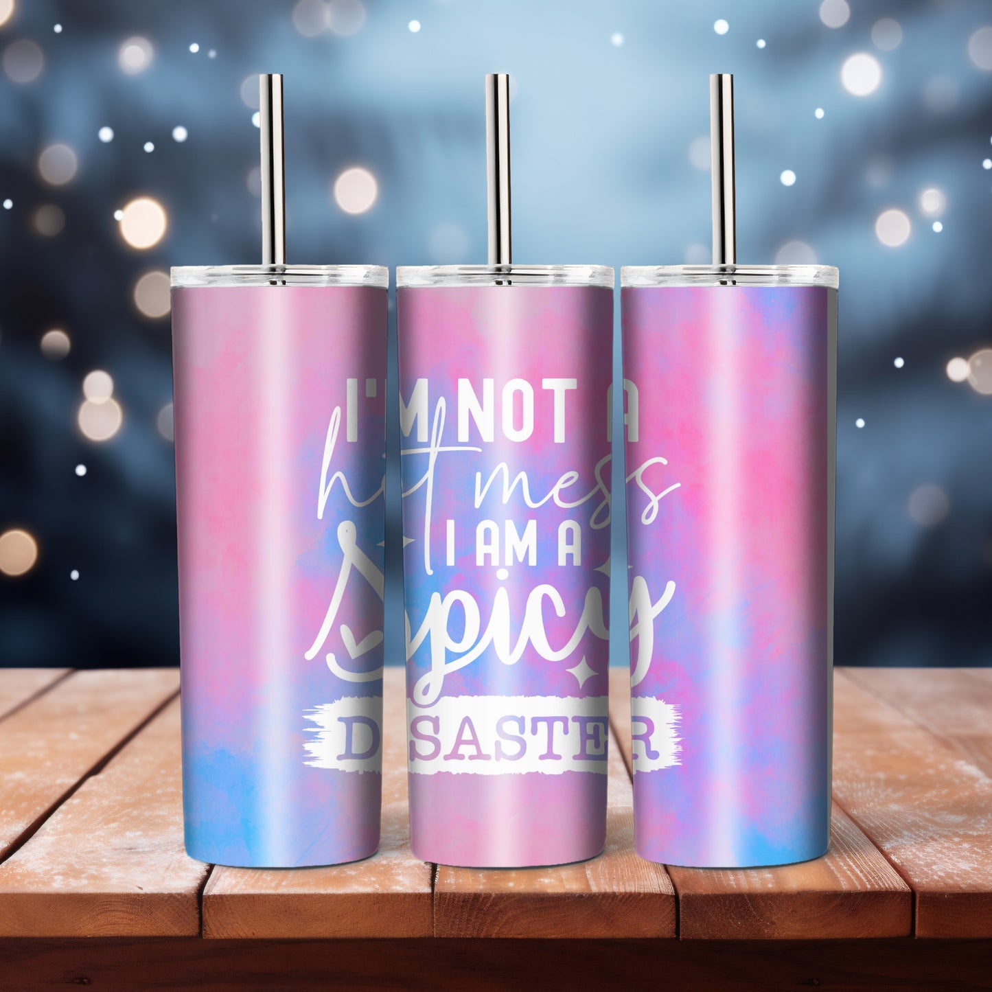 I'm Not A Hot Mess - 20 oz tumbler