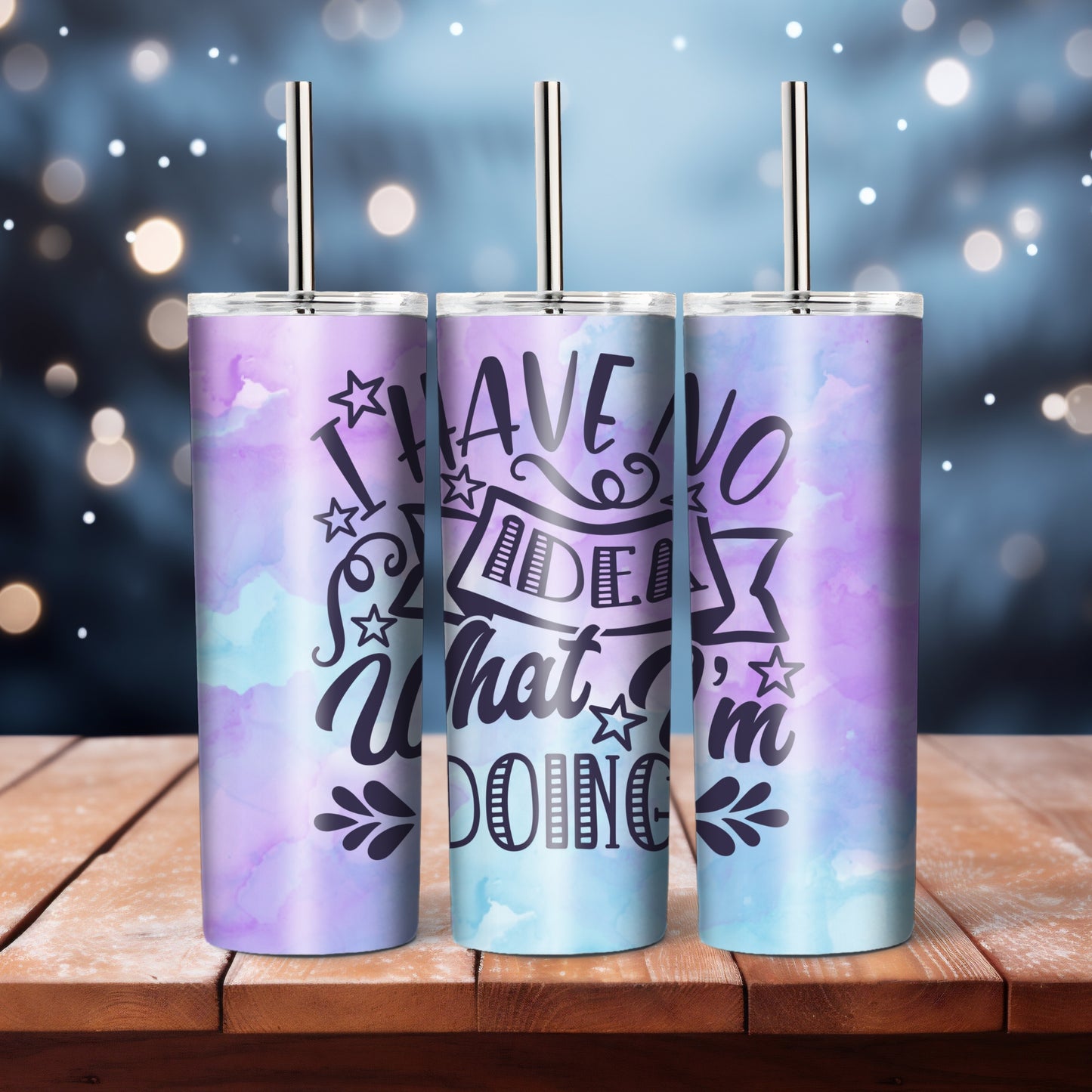 I Have No Idea What I'm Doing - 20 oz tumbler