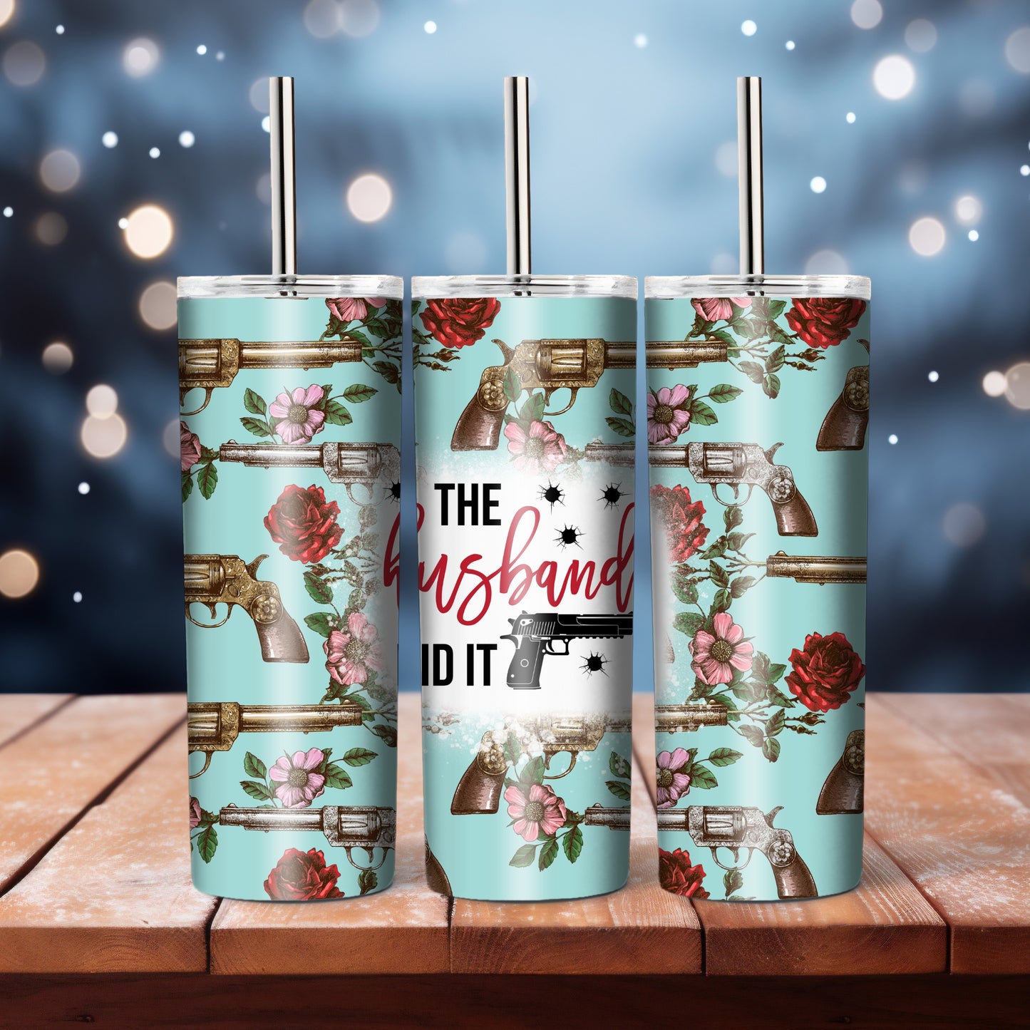 The Husband Did It- 20 oz tumbler