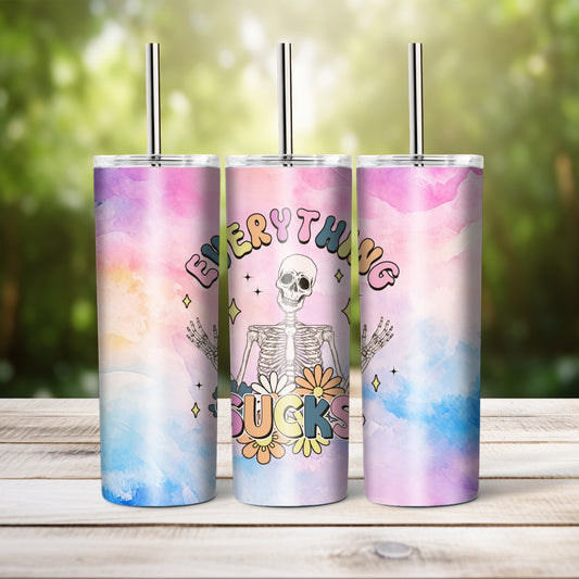 Everything Sucks -  20 oz tumbler