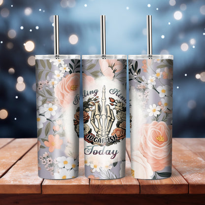 Today I'm Feeling -  20 oz tumbler