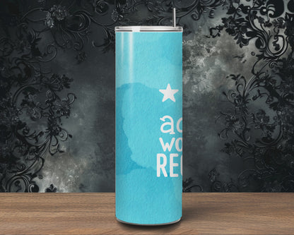 Adulting Would Not Recommend  -  20 oz tumbler
